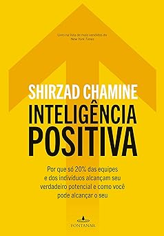 Inteligencia positiva Shirzad Chamine